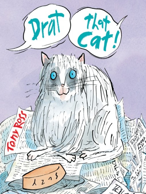 Title details for Drat That Cat! by Tony Ross - Available